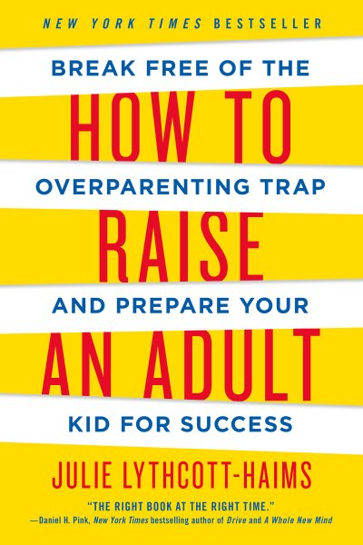 How to Raise an Adult cover