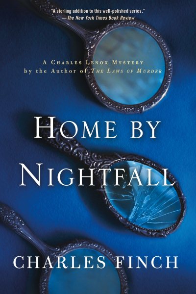 Home by Nightfall: A Charles Lenox Mystery (Charles Lenox Mysteries, 9) cover