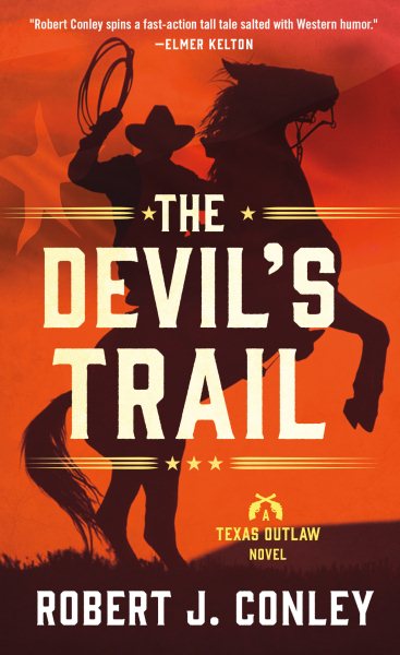 The Devil's Trail: A Texas Outlaw Novel (Texas Outlaws Series) cover