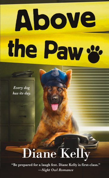 Above the Paw: A Paw Enforcement Novel (A Paw Enforcement Novel, 5)