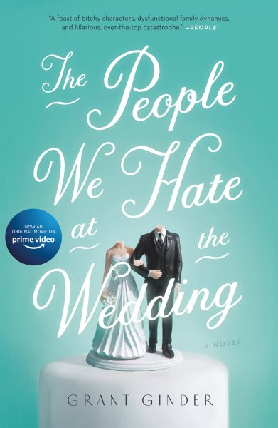 The People We Hate at the Wedding: A Novel cover