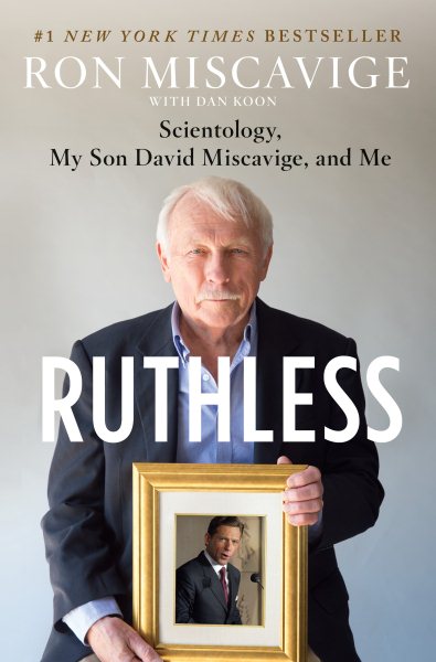Ruthless: Scientology, My Son David Miscavige, and Me cover
