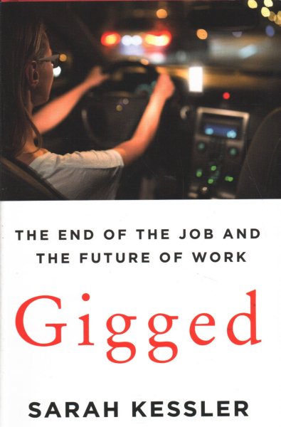 Gigged: The End of the Job and the Future of Work cover