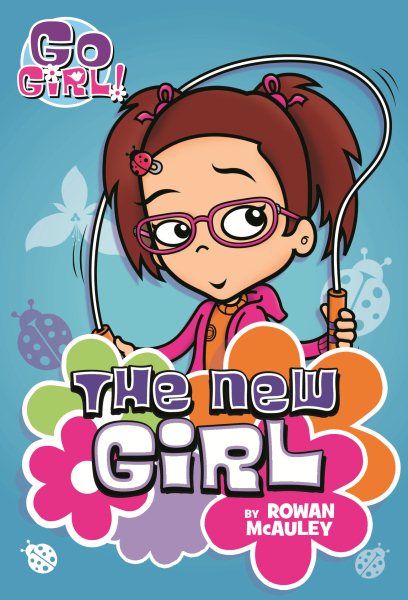 Go Girl! #4: The New Girl cover