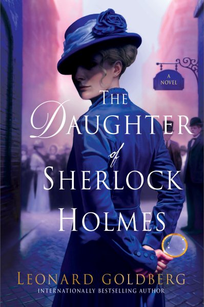 The Daughter of Sherlock Holmes: A Mystery (The Daughter of Sherlock Holmes Mysteries) cover