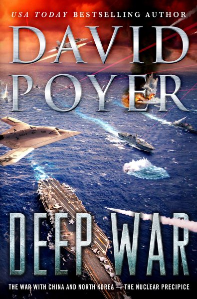 Deep War: The War with China--The Nuclear Precipice (Dan Lenson Novels, 18) cover