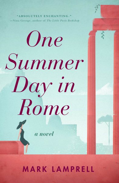 One Summer Day in Rome: A Novel cover