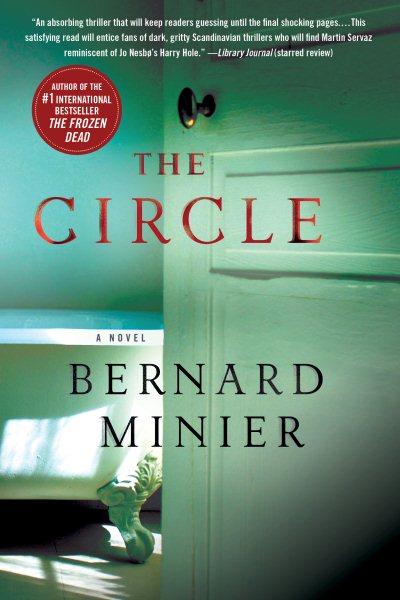 The Circle: A Novel (Commandant Martin Servaz) cover