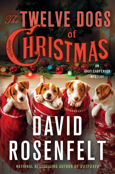 The Twelve Dogs of Christmas: An Andy Carpenter Mystery (An Andy Carpenter Novel, 16) cover
