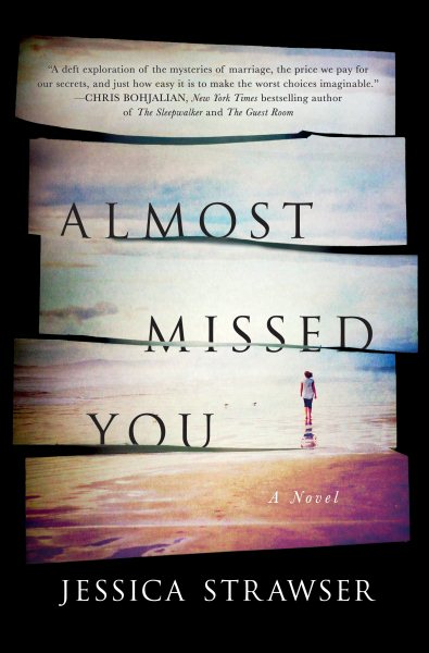 Almost Missed You: A Novel cover