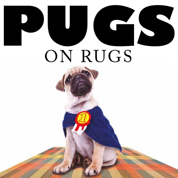 Pugs on Rugs cover