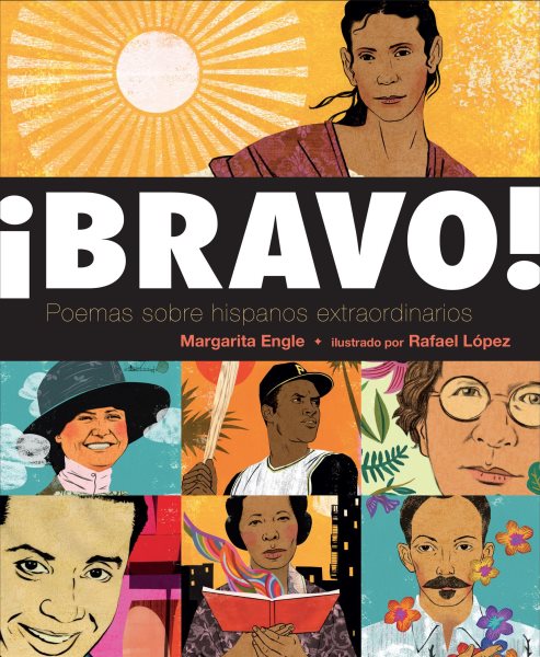 ¡Bravo! (Spanish language edition): Poemas sobre Hispanos Extraordinarios (Spanish Edition) cover