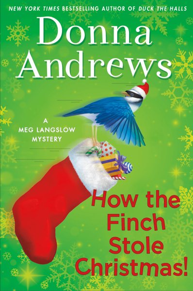 How the Finch Stole Christmas!: A Meg Langslow Christmas Mystery (Meg Langslow Mysteries) cover