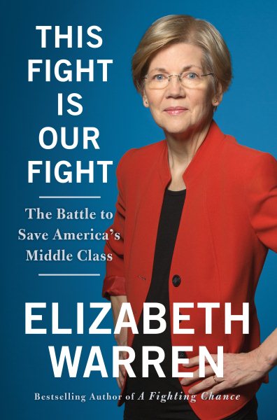 This Fight Is Our Fight: The Battle to Save America's Middle Class cover