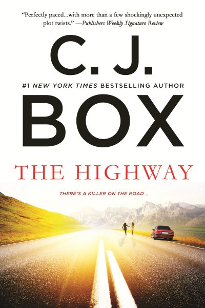 The Highway: A Novel (Cody Hoyt / Cassie Dewell Novels, 2) cover
