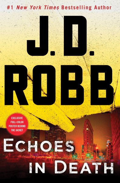 Echoes in Death: An Eve Dallas Novel (In Death, 44)