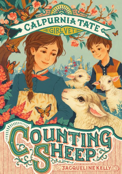 Counting Sheep: Calpurnia Tate, Girl Vet cover