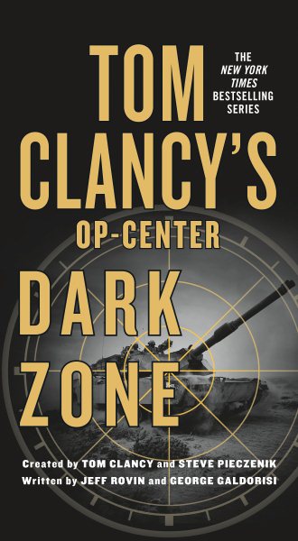 Tom Clancy's Op-Center: Dark Zone cover