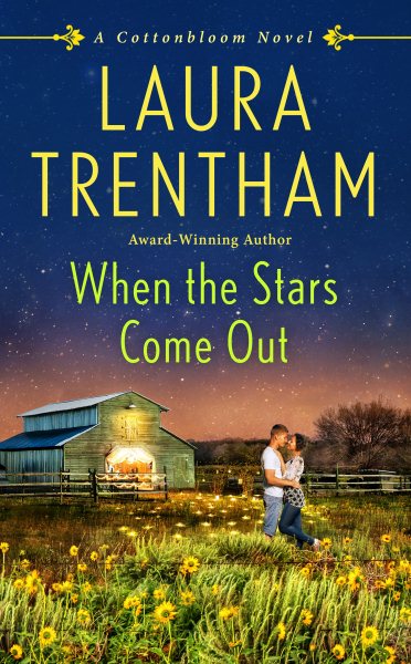 When the Stars Come Out: A Cottonbloom Novel (Cottonbloom, 5) cover