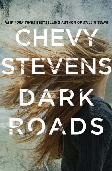 Dark Roads: A Novel cover