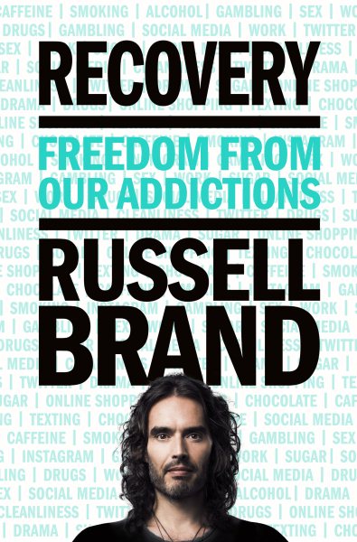 Recovery: Freedom from Our Addictions cover