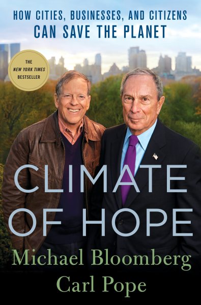 Climate of Hope: How Cities, Businesses, and Citizens Can Save the Planet cover