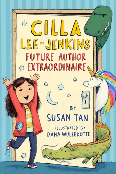 Cilla Lee-Jenkins: Future Author Extraordinaire (Cilla Lee-Jenkins, 1) cover