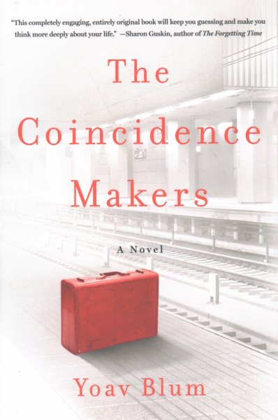 The Coincidence Makers: A Novel cover