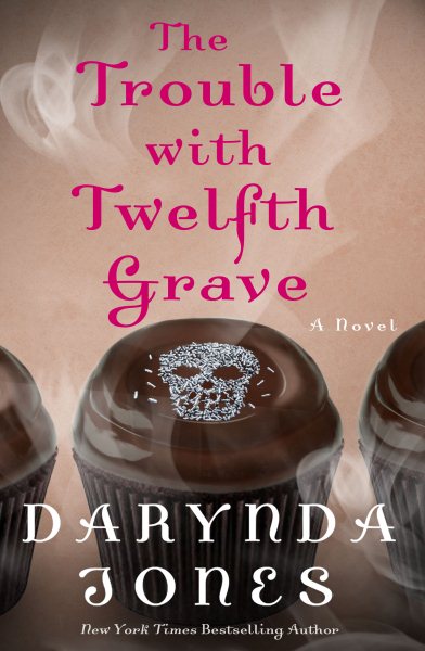 The Trouble with Twelfth Grave: A Novel (Charley Davidson Series, 12) cover