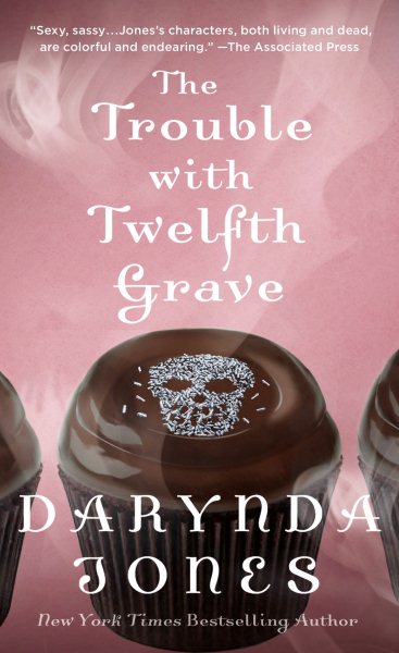 The Trouble with Twelfth Grave: A Charley Davidson Novel (Charley Davidson Series) cover