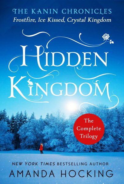 Hidden Kingdom: The Kanin Chronicles: The Complete Trilogy cover