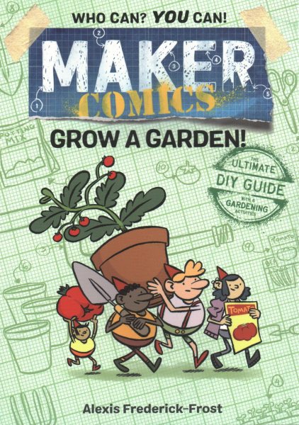 Maker Comics: Grow a Garden! cover