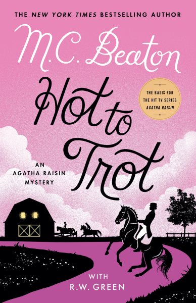 Hot to Trot: An Agatha Raisin Mystery (Agatha Raisin Mysteries, 31) cover