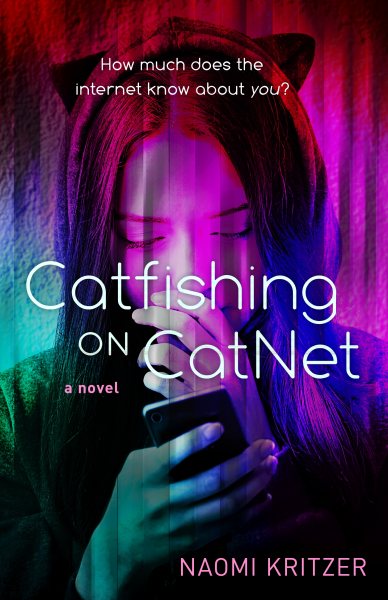 Catfishing on CatNet: A Novel (A CatNet Novel, 1) cover