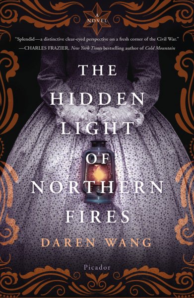 The Hidden Light of Northern Fires: A Novel cover