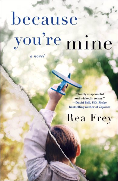Because You're Mine: A Novel cover