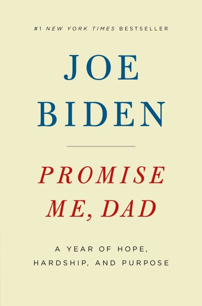 Promise Me, Dad: A Year of Hope, Hardship, and Purpose cover
