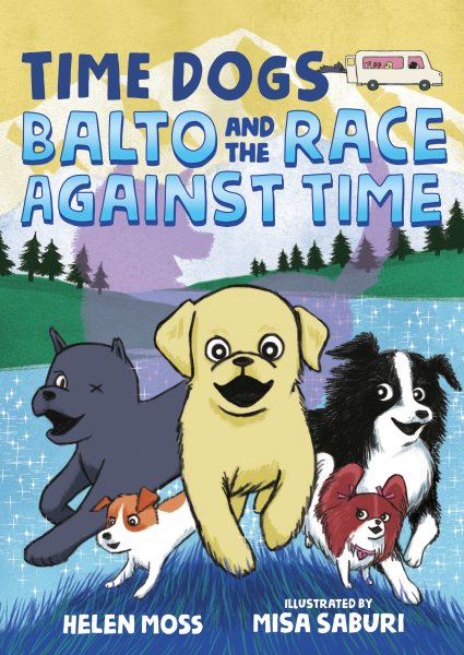 Time Dogs: Balto and the Race Against Time (Time Dogs, 1) cover