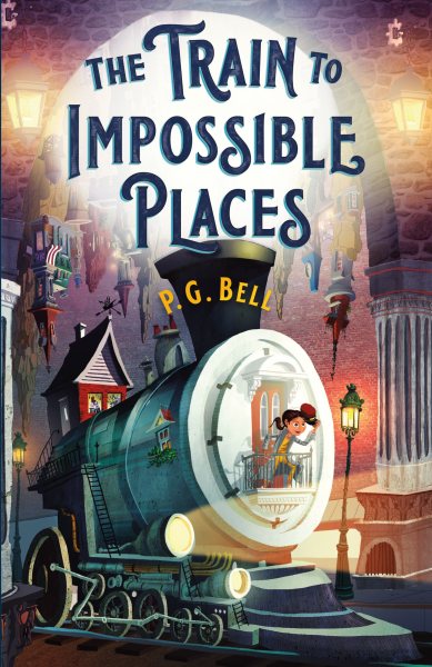 The Train to Impossible Places: A Cursed Delivery (Train To Impossible Places, 1)
