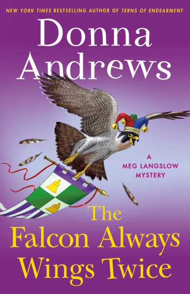 The Falcon Always Wings Twice: A Meg Langslow Mystery (Meg Langslow Mysteries, 27) cover