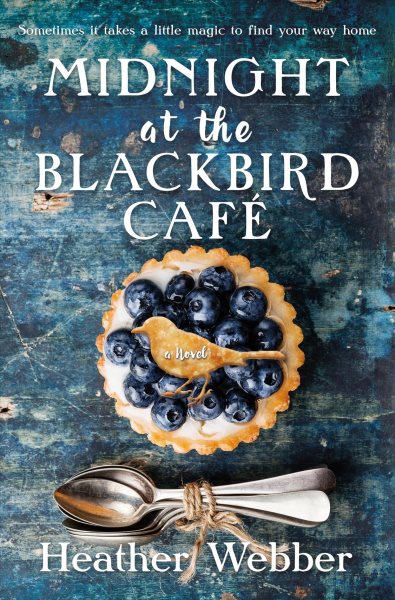 Midnight at the Blackbird Cafe: A Novel cover