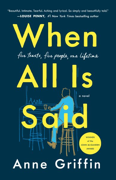 When All Is Said: A Novel cover