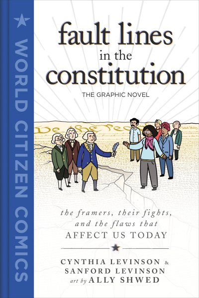 Fault Lines in the Constitution: The Graphic Novel (World Citizen Comics) cover