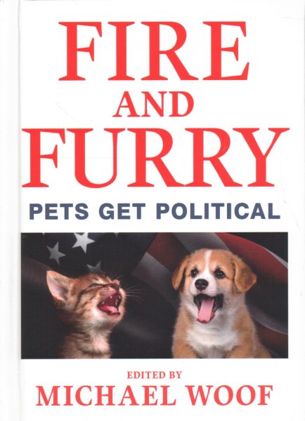 Fire and Furry: Pets Get Political cover