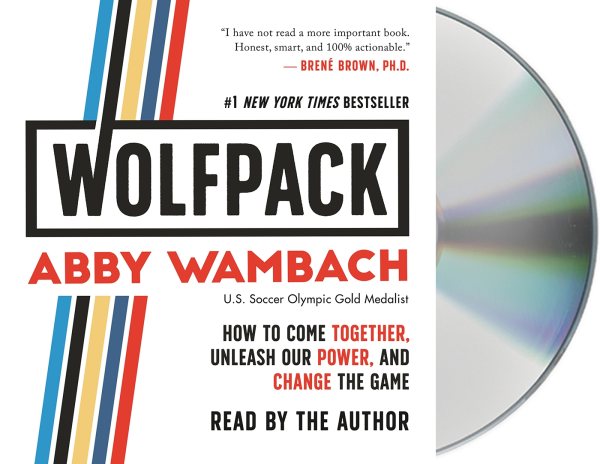 WOLFPACK: How to Come Together, Unleash Our Power, and Change the Game cover