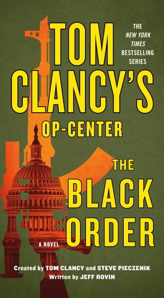 Tom Clancy's Op-Center: The Black Order: A Novel (Tom Clancy's Op-Center, 20) cover