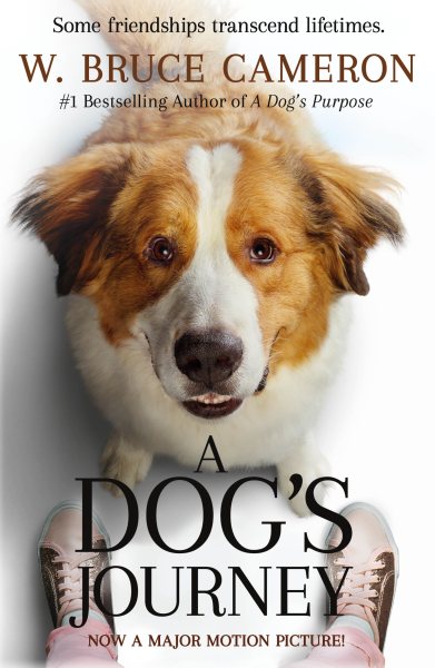 A Dog's Journey Movie Tie-In: A Novel (A Dog's Purpose, 2) cover