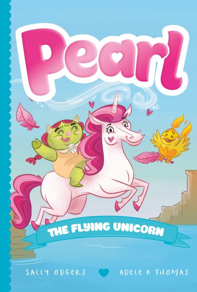 Pearl the Flying Unicorn (Pearl the Magical Unicorn, 2) cover