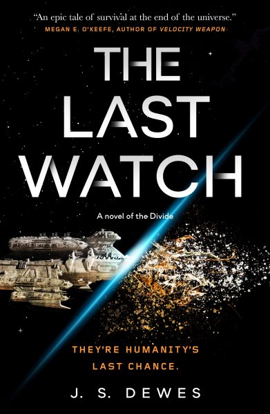 The Last Watch (The Divide Series, 1) cover
