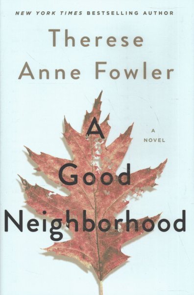 A Good Neighborhood: A Novel cover